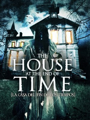 cover image of The House at the End of Time